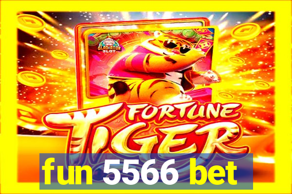 fun 5566 bet